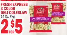 C Town FRESH EXPRESS 3 COLOR DELI COLESLAW offer