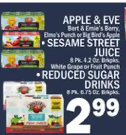 C Town APPLE & EVE, SESAME STREET JUICE, REDUCED SUGAR DRINKS offer