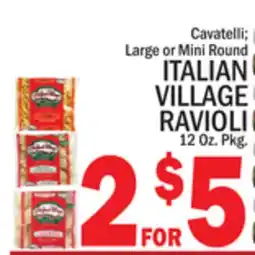 C Town ITALIAN VILLAGE RAVIOLI offer