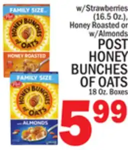 C Town POST HONEY BUNCHES OF OATS 18 Oz. Boxes offer