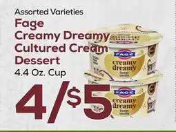 DeCicco & Sons Fage Creamy Dreamy Cultured Cream Dessert offer
