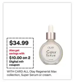 CVS ALL Olay Regenerist Max collection, Super Serum or cream offer