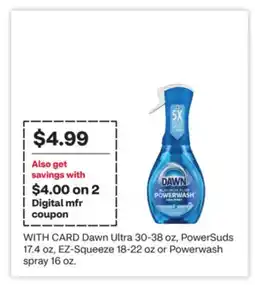 CVS Dawn Ultra 30-38 oz, PowerSuds 17.4 oz, EZ-Squeeze 18-22 oz or Powerwash spray 16 oz offer