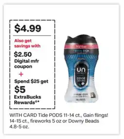 CVS Tide PODS 11-14 ct., Gain flings! 14-15 ct., fireworks 5 oz or Downy Beads 4.8-5 oz offer