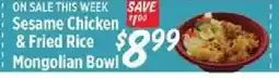 Rouses Sesame Chicken & Fried Rice Mongolian Bowl offer