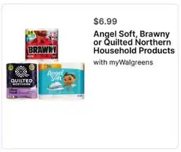 Walgreens Angel Soft, Brawny or Quilted Northern Household Products offer