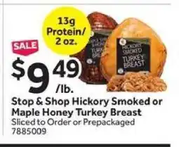 Stop&Shop Stop & Shop Hickory Smoked or Maple Honey Turkey Breast offer
