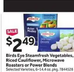 Stop&Shop Birds Eye Steamfresh Vegetables, Riced Cauliflower, Microwave Roasters or Power Blends offer
