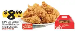 Winn Dixie 8 Pc Lip Lickin' Mixed Baked or Fried Chicken offer