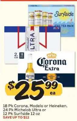 Winn Dixie 18 Pk Corona, Modelo or Heineken, 24 Pk Michelob Ultra or 12 Pk Surfside 12 oz offer