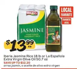 Winn Dixie Iberia Jasmine Rice 18 lb or La Española Extra Virgin Olive Oil 50.7 oz offer