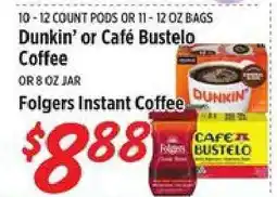 Rouses Dunkin' or Café Bustelo Coffee or Folgers Instant Coffee offer