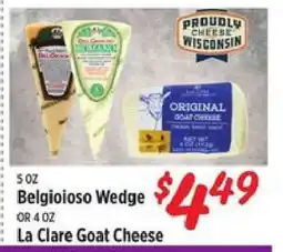 Rouses Belgioioso Wedge or La Clare Goat Cheese offer