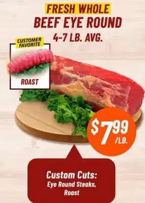 Western Beef FRESH WHOLE BEEF EYE ROUND offer