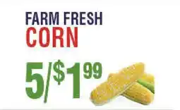 Circus Fruits FARM FRESH CORN offer