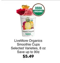 Bristol Farms LiveMore Organics Smoothie Cups offer