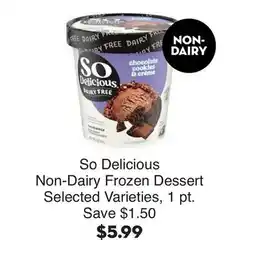 Bristol Farms So Delicious Non-Dairy Frozen Dessert offer