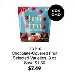 Bristol Farms Trü Frü Chocolate-Covered Fruit offer