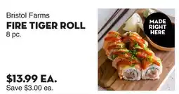 Bristol Farms Bristol Farms FIRE TIGER ROLL offer