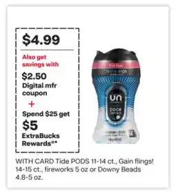 CVS Tide PODS 11-14 ct., Gain flings! 14-15 ct., fireworks 5 oz or Downy Beads 4.8-5 oz offer