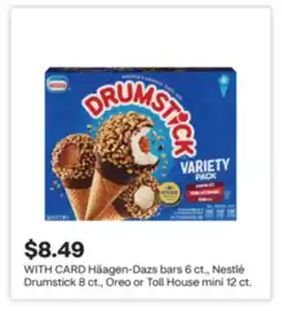 CVS Häagen-Dazs bars 6 ct., Nestlé Drumstick 8 ct., Oreo or Toll House mini 12 ct offer
