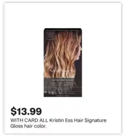 CVS ALL Kristin Ess Hair Signature Gloss hair color offer