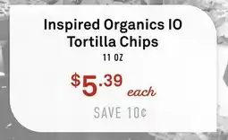 Standard Market Inspired Organics IO Tortilla Chips offer