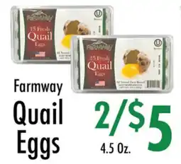 Garden Fresh Market Farmway Quail Eggs offer