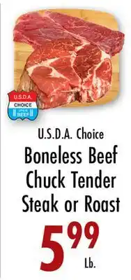 Garden Fresh Market U.S.D.A. Choice Boneless Beef Chuck Tender Steak or Roast offer