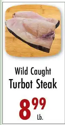 Garden Fresh Market Wild Caught Turbot Steak offer