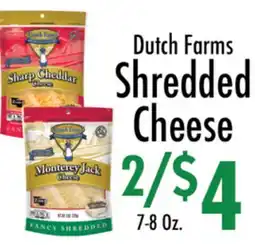 Garden Fresh Market Dutch Farms Shredded Cheese offer