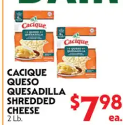 La Chiquita Food Market CACIQUE QUESO QUESADILLA SHREDDED CHEESE offer