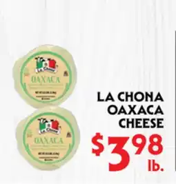 La Chiquita Food Market LA CHONA OAXACA CHEESE offer