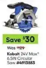 Lowe's Kobalt 24V Max 6.5in Circular Saw offer