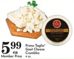 Pavilions Primo Taglio Goat Cheese Crumbles offer