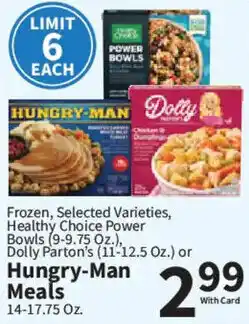 Food City Frozen, Selected Varieties, Healthy Choice Power Bowls or Hungry-Man Meals offer