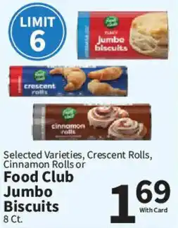 Food City Selected Varieties, Crescent Rolls, Cinnamon Rolls or Food Club Jumbo Biscuits offer