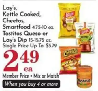 Lay's, Kettle Cooked, Cheetos, Smartfood or Totitos Queso or Lay's Dip