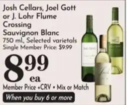Pavilions Josh Cellars, Joel Gott or J. Lohr Flume Crossing Sauvignon Blanc offer