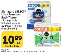 Vons Signature Select ultra premium bath tissue or paper towels offer