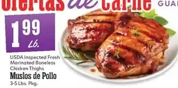 Market Basket Usda inspected fresh marinated boneless chicken thighs offer
