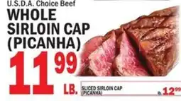 Bravo Supermarkets U.s.d.a. choice beef whole sirloin cap (picanha) offer
