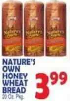 Bravo Supermarkets Nature's Own Honey Wheat Bread offer