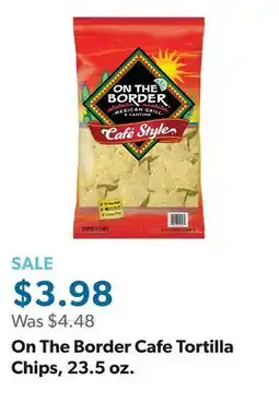 Sam's Club On The Border Cafe Tortilla Chips, 23.5 oz offer