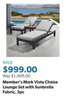 Sam's Club Member's Mark Vista Chaise Lounge Set with Sunbrella Fabric, 3pc offer
