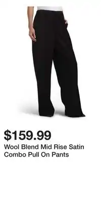 TJ Maxx Wool Blend Mid Rise Satin Combo Pull On Pants offer