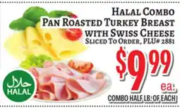 Trade Fair Supermarket HALAL COMBO PAN ROASTED TURKEY BREAST WITH SWISS CHEESE offer
