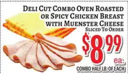 Trade Fair Supermarket DELI CUT COMBO OVEN ROASTED OR SPICY CHICKEN BREAST WITH Muenster CHEESE offer