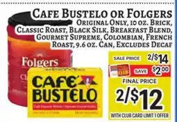 Trade Fair Supermarket CAFE BUSTELO OR FOLGERS offer