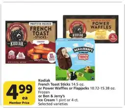 Albertsons Kodiak French Toast Sticks or Power Waffles or Flapjacks, Ben & Jerry’s Ice Cream offer